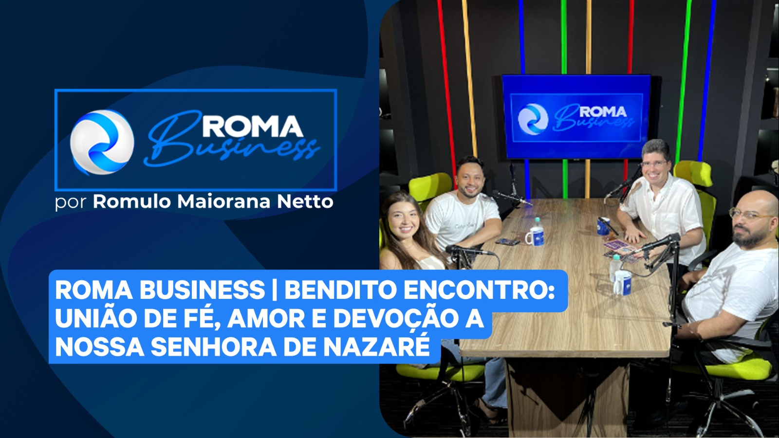 Roma Business - Bendito Encontro