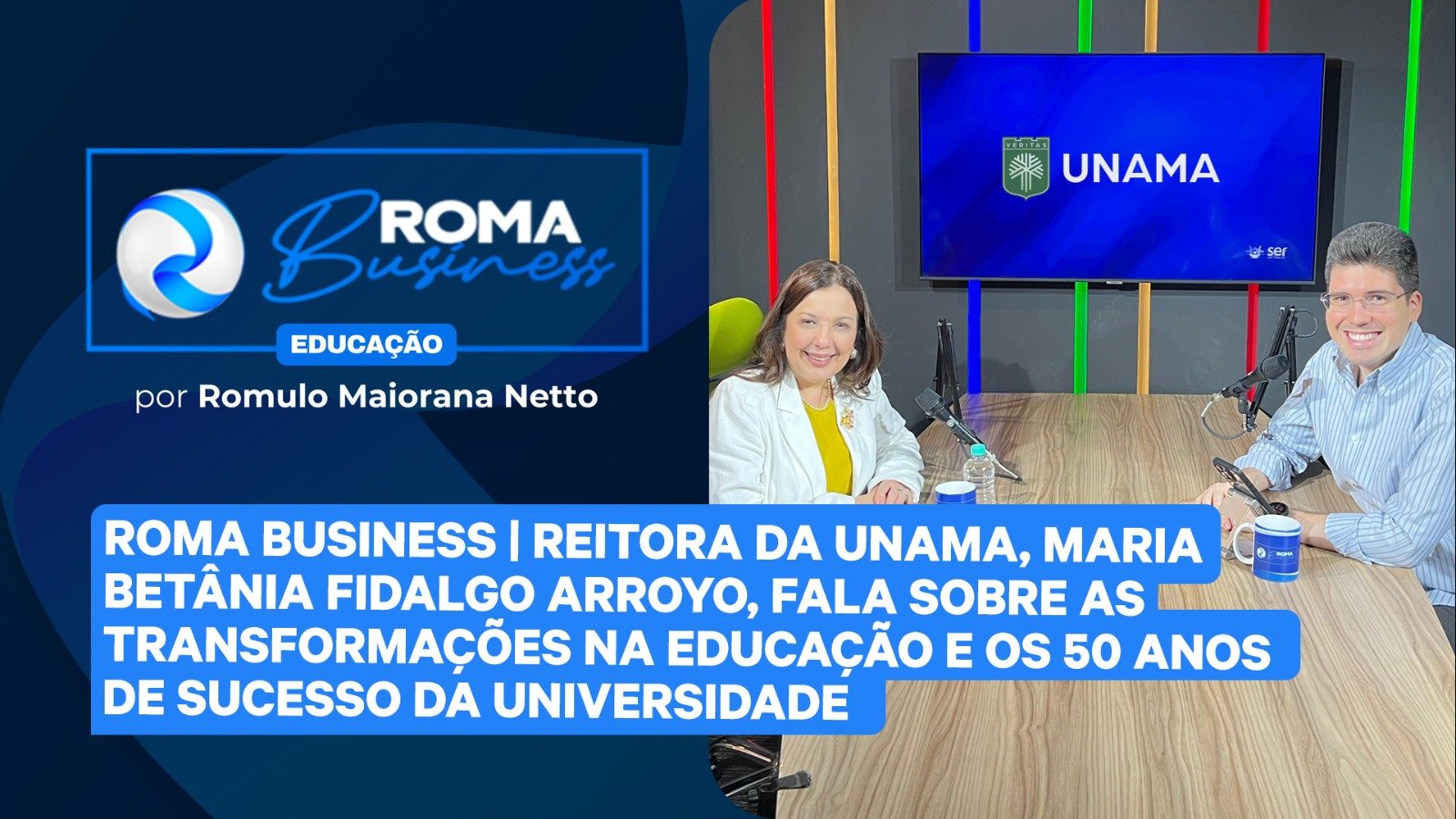 Roma Business - Unama 50 anos