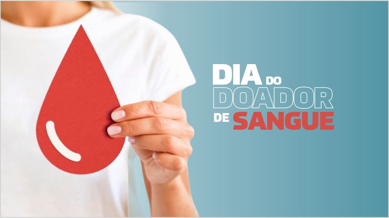 Doar sangue é um gesto de amor e solidariedade para com o próximo 