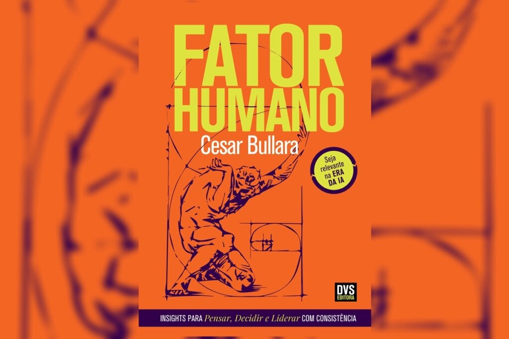 &#8220;Fator humano&#8221;, de Cesar Bullara, explora o papel da liderança em tempos de IA e mudanças rápidas (Imagem: DVS Editora | Reprodução digital)