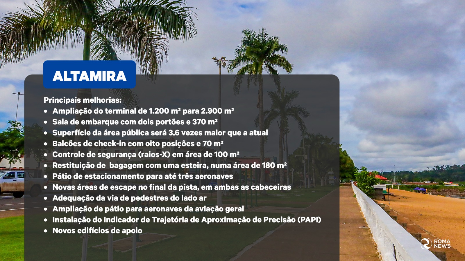 Principais melhorias no aeroporto de Altamira.