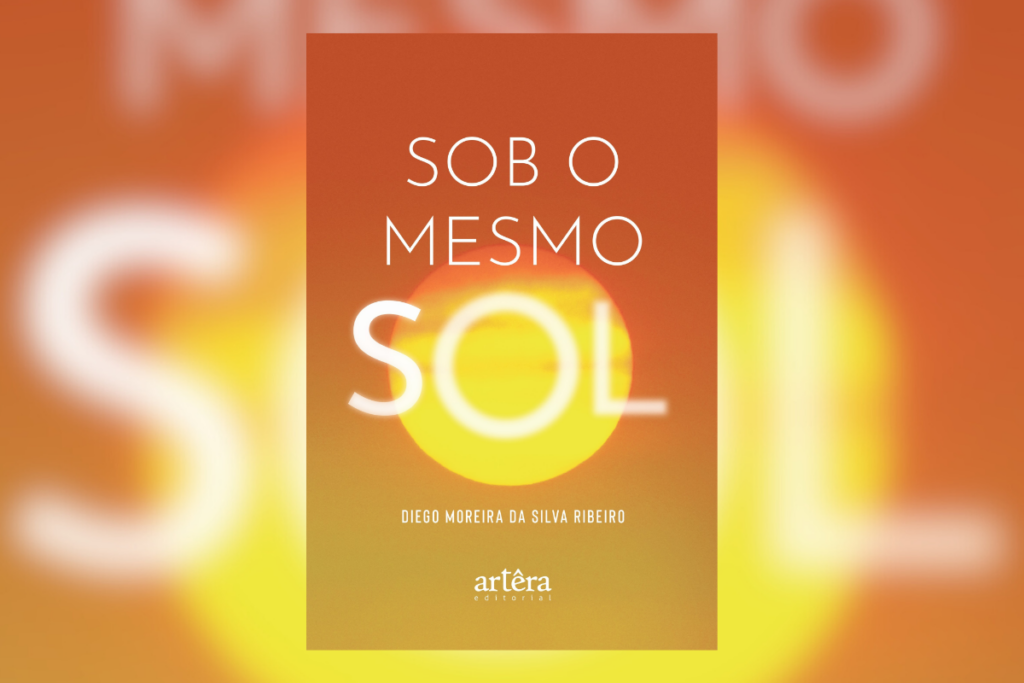 &#8220;Sob o mesmo sol&#8221; reflete sobre as contradições sociais do período colonial brasileiro (Imagem: Divulgação | Editora: Appris) 