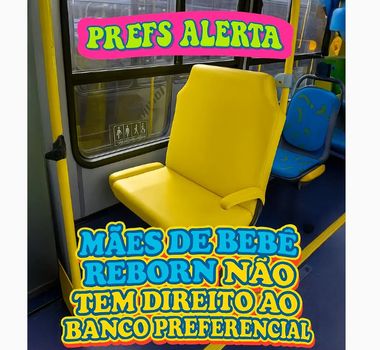 Imagem - 'Mãe de bebê reborn não tem preferência', diz aviso sobre lugar em ônibus