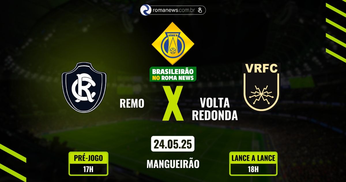 Veja como foi Remo x Volta Redonda pela Série B | Roma News