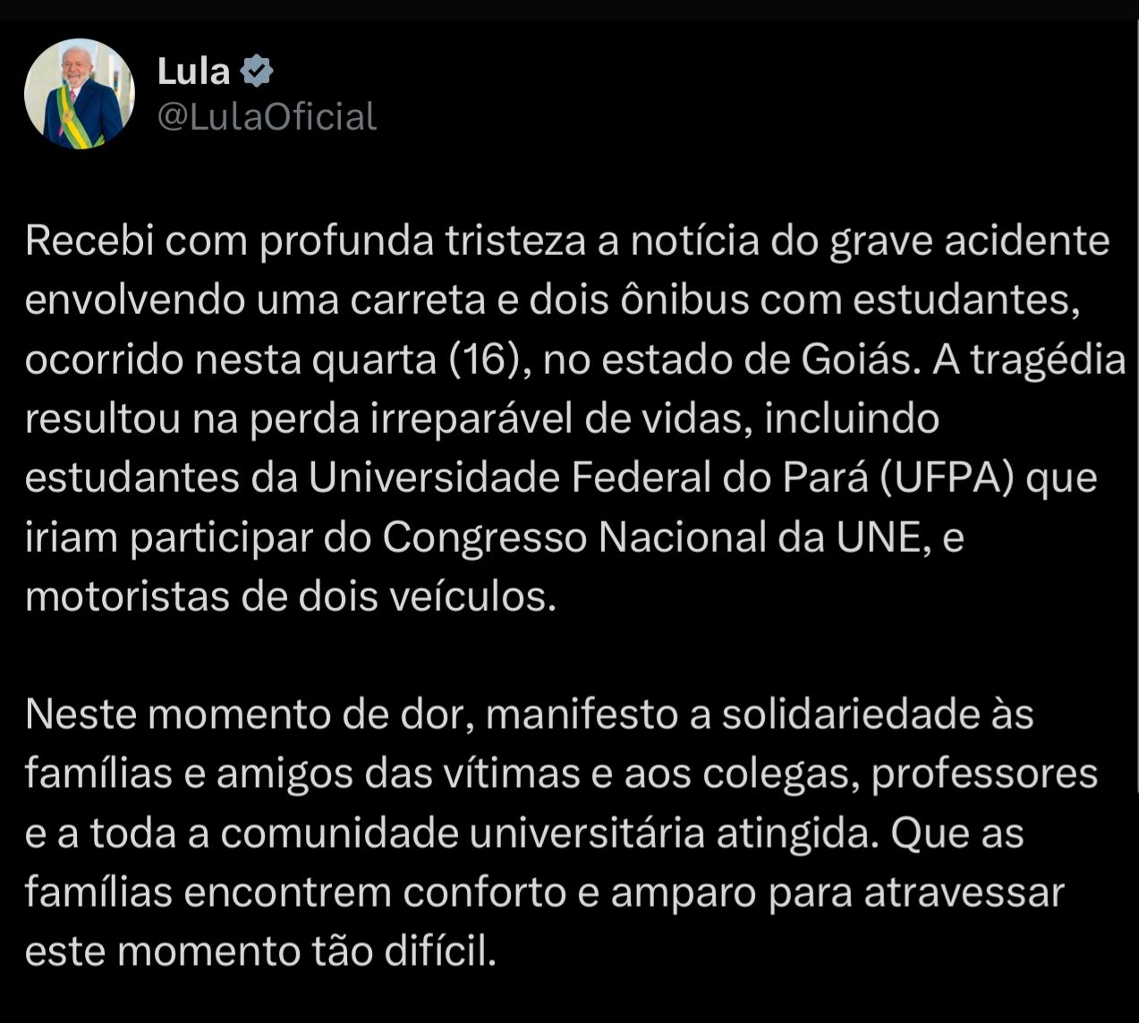 Presidente Lula lamenta mortes - 