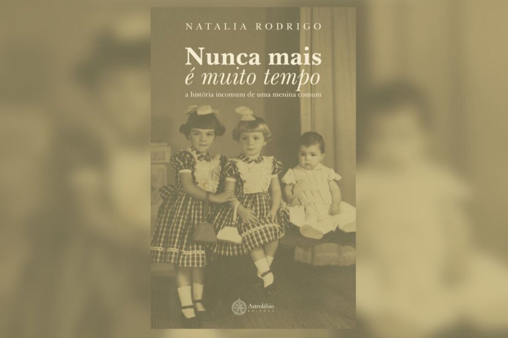 &#8220;Nunca mais é muito tempo&#8221; narra a infância de uma menina entre Brasil e Portugal, marcada por mudanças culturais e emocionais (Imagem: Divulgação | Editora Astrolábio)