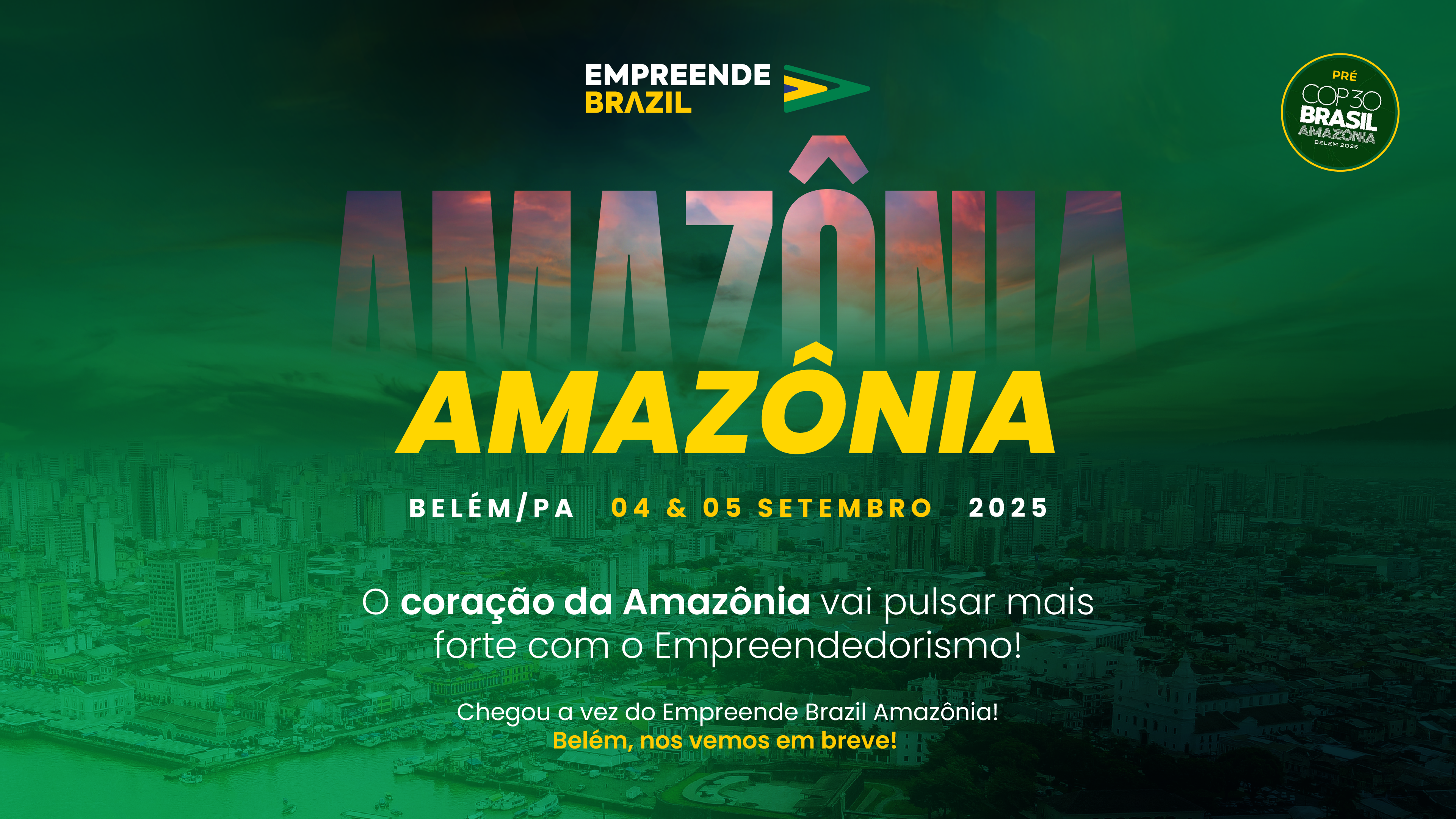 Imagem - Belém recebe a 1ª edição do Empreende Brazil Amazônia a partir desta quinta-feira(04)