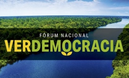 A abertura do Fórum Nacional Verdemocracia acontece nesta segunda, em Belém. 