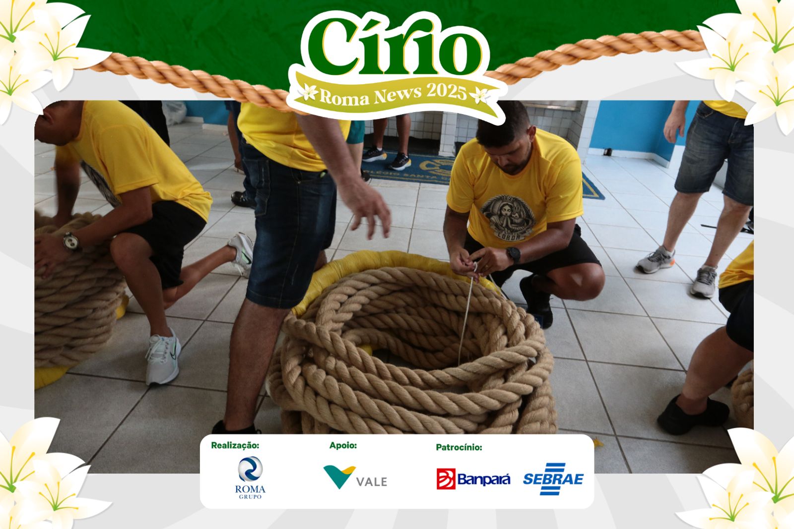 (Vistoria oficial da corda do Círio 2025.)
