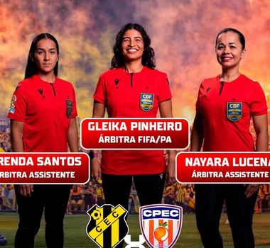 Imagem - Final da Copa Grão-Pará terá arbitragem totalmente feminina em decisão histórica