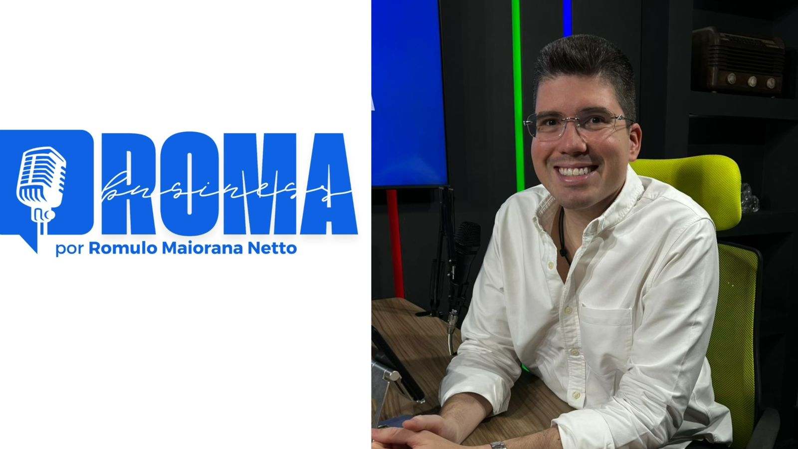 Romulo Maiorana Netto apresenta Roma Business na TV Norte Pará SBT - 