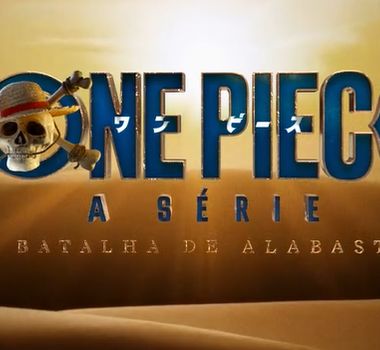 Imagem - Netflix revela teaser da 3ª temporada de One Piece e confirma saga de Alabasta para 2027