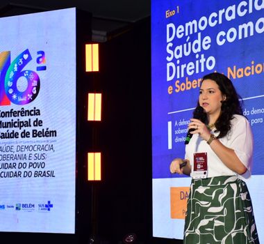 Imagem - Danielle Cruz destaca o papel do SUS no segundo dia da 16ª Conferência Municipal de Saúde de Belém