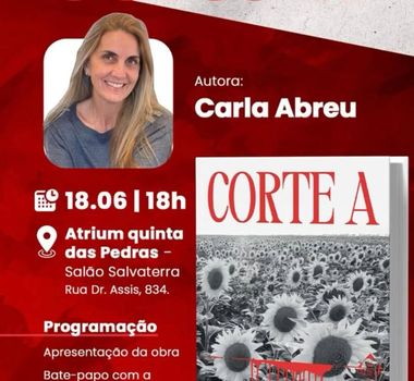 Imagem - Carla Abreu lança o livro “Corte A” uma coletânea de reflexões sobre a vida