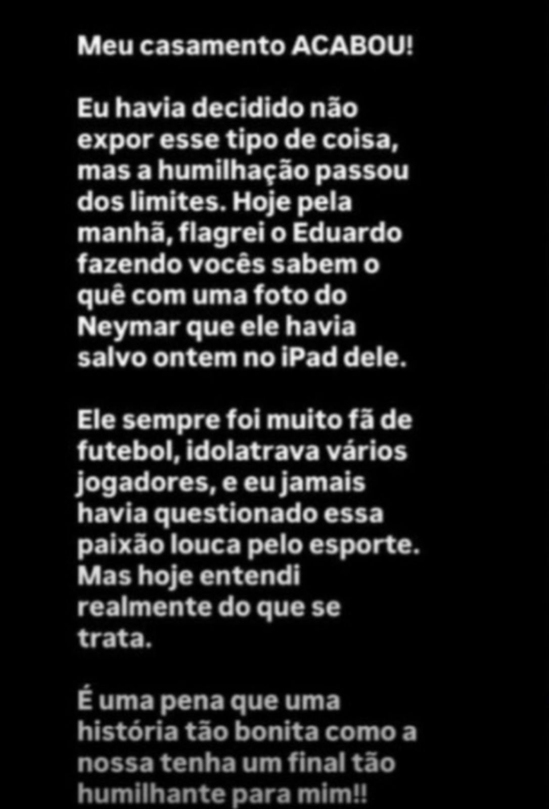 Mulher acaba com casamento após flagrar marido em momento íntimo com foto de Neymar - 