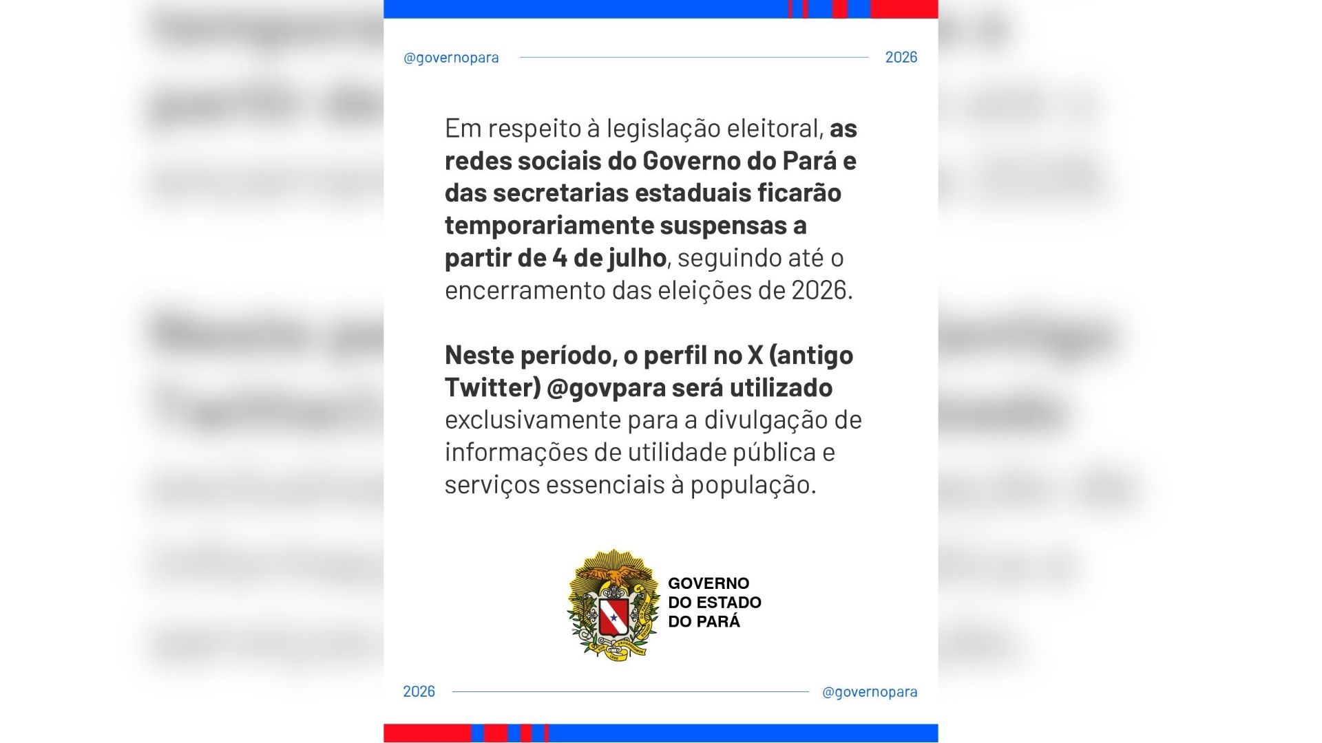 Redes sociais do Governo do Pará e de suas secretarias estaduais serão suspensas temporariamente a partir do dia 4 de julho.