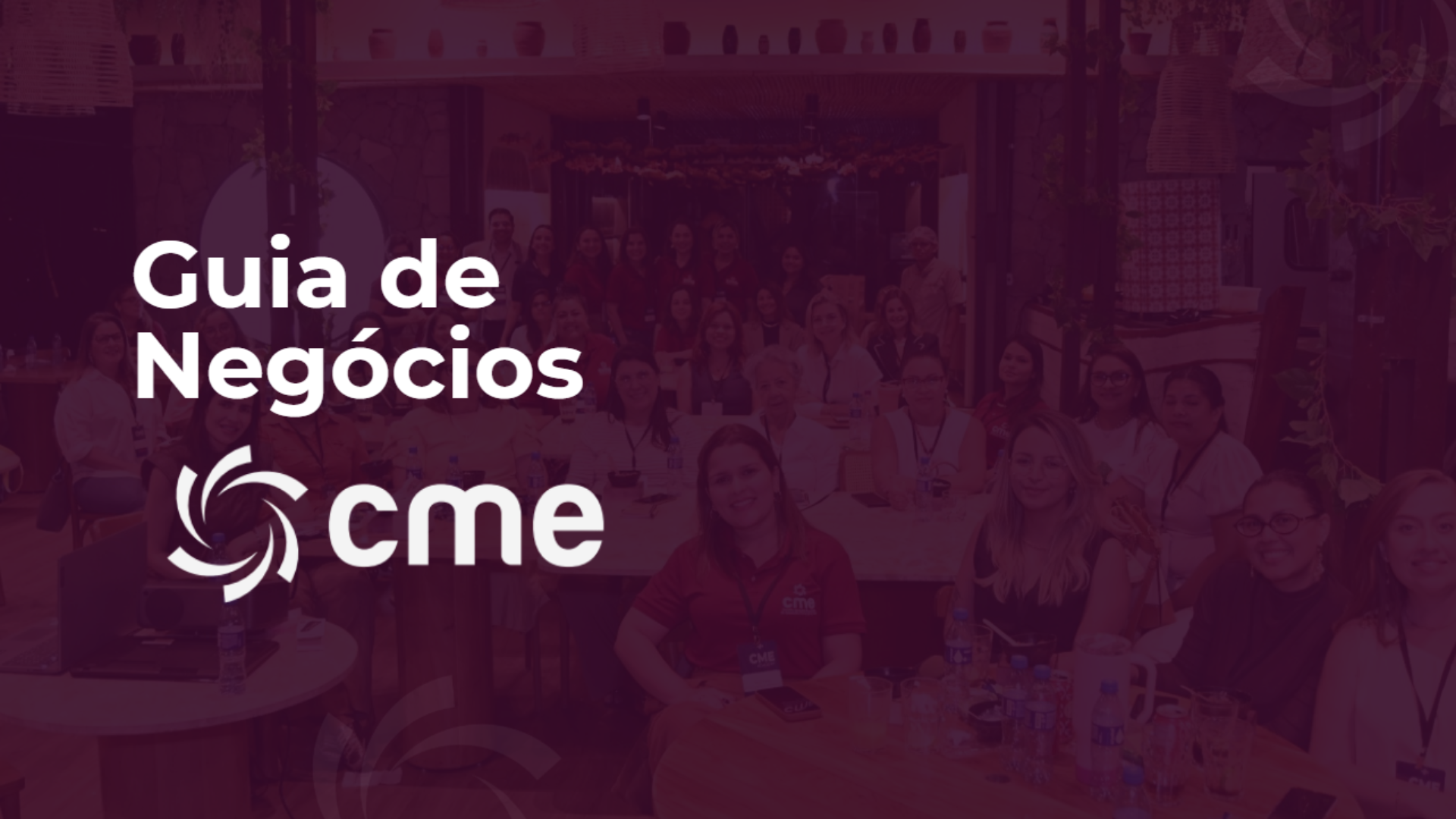 CME lança Guia de Associadas para ampliar conexões e gerar novos negócios.